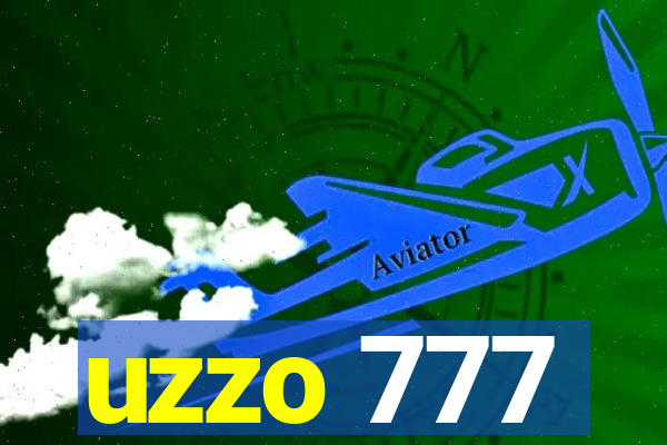 uzzo 777